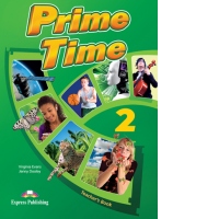 Curs Limba Engleza. Prime Time 2. Manualul profesorului