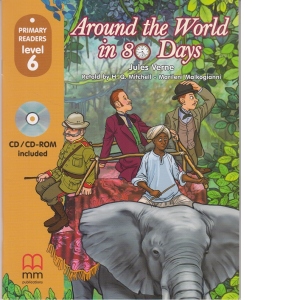 Around The World in Eighty Days.  CD-ROM included. Primary readers level 6
