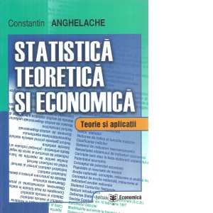 Statistica teoretica si economica. Teorie si aplicatii