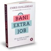 Bani extra job. De la idee la venit in 27 de zile