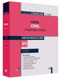 Codul civil si legislatie conexa 2018. Editie Premium