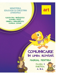 Comunicare in limba romana. Manual pentru clasa I. Partea a II-a (cu CD)