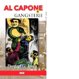 Al Capone Volumul 4. Gangsterii