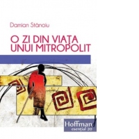 O zi din viata unui mitropolit