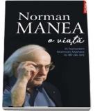 Norman Manea. O viata