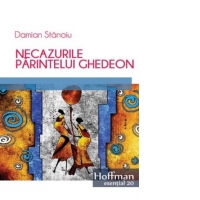 Necazurile parintelui Ghedeon