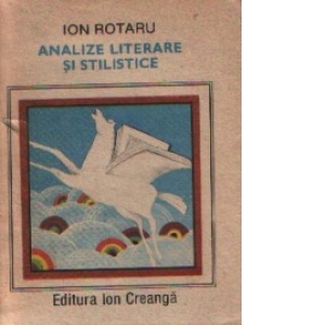 Analize literare si stilistice, Editia a IV-a revazuta si adugita