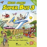 Here Comes Super Bus (Level 3 - Pupil's Book)