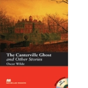 The Canterville Ghost and Other Stories (with extra exercises and audio CD)