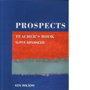 Prospects (Super Advanced - Teacher's Book)