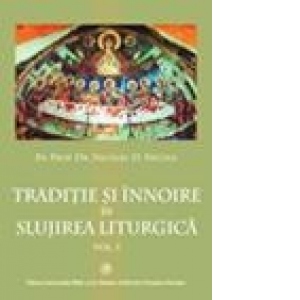 Traditie si innoire in slujirea liturgica (vol.3)