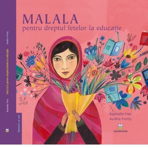 Vezi detalii pentru Malala pentru dreptul fetelor la educatie