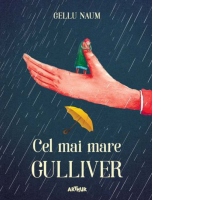 Cel mai mare Gulliver