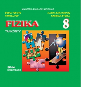Fizica. Manual in limba maghiara pentru clasa a VIII-a