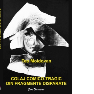Colaj comico-tragic din fragmente disparate
