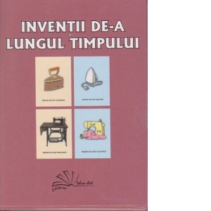 Inventii de-a lungul timpului