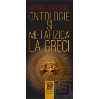 Ontologie si metafizica la greci