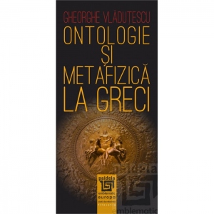 Ontologie si metafizica la greci