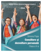 Manual Consiliere si Dezvoltare personala, clasa a V-a. Manualul elevului + Manual digital