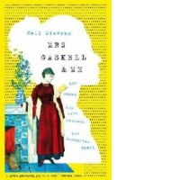 Mrs Gaskell and Me