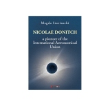 Nicolae Donitch. A pioneer of the International Astronomical Union