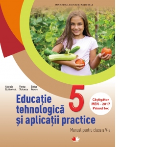 Educatie tehnologica si aplicatii practice. Manual pentru clasa a V-a (contine CD)