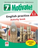 Motivate. English practice L1. Activity Book. Auxiliar pentru clasa a VII-a