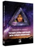 Terapie psiho-spirituala prin religie universala