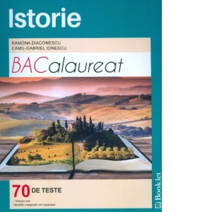 Istorie Bacalaureat 70 de teste Bacalaureat. poza bestsellers.ro