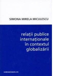 Relatii publice internationale in contextul globalizarii