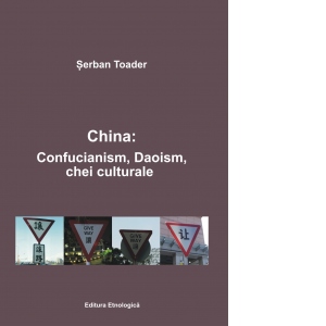 China: Confucanism, Daoism, chei culturale