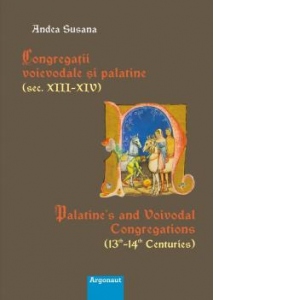 Congregatii voievodale si palatine (sec.XIII-XIV)