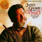 James Galway Plays Vivaldi. 6 Concerti Op. 10
