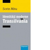 Identitati moderne in Transilvania