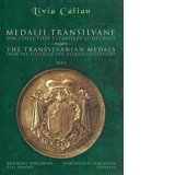 Medalii transilvane din colectiile Esterhazy si Delhaes apartinand colectiei numismatice a Muzeului National de Istorie a Transilvaniei