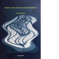 Modelarea explicatiei stiintifice