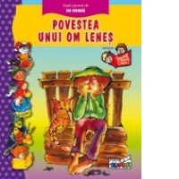 POVESTEA UNUI OM LENES
