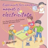 Experimente fascinante cu magneti si electricitate