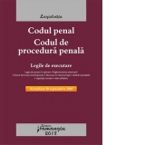 Codul penal. Codul de procedura penala. Legile de executare. Actualizat 20 septembrie 2018