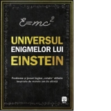 Universul enigmelor lui Einstein