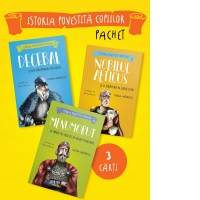 Pachet Seria Istoria povestita copiilor: 1. Decebal si un solomonar misterios; 2. Menumorut si minele de aur de la Rosia Montana; 3. Nobilul Aeticus si o calatorie in jurul lumii