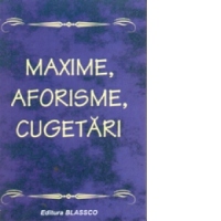 Maxime, aforisme, cugetari