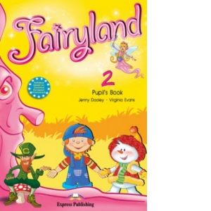 Curs limba engleza Fairyland 2 Manualul elevului