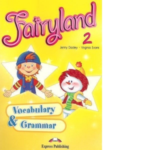 Curs limba engleza Fairyland 2 Caiet exercitii gramatica si vocabular