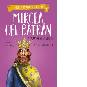 Mircea cel Batran si Scoala Scutierilor