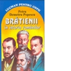 Bratienii In Istoria Romanilor