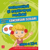 Matematica si explorarea mediului. Pregatirea pentru concursuri scolare. Clasa a II-a