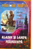 1001 De Nopti - Aladin Si Lampa Fermecata