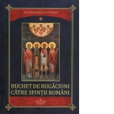 Buchet de rugaciuni catre sfintii romani