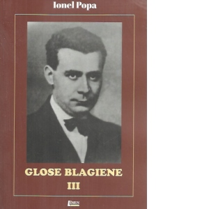 Glose Blagiene, III